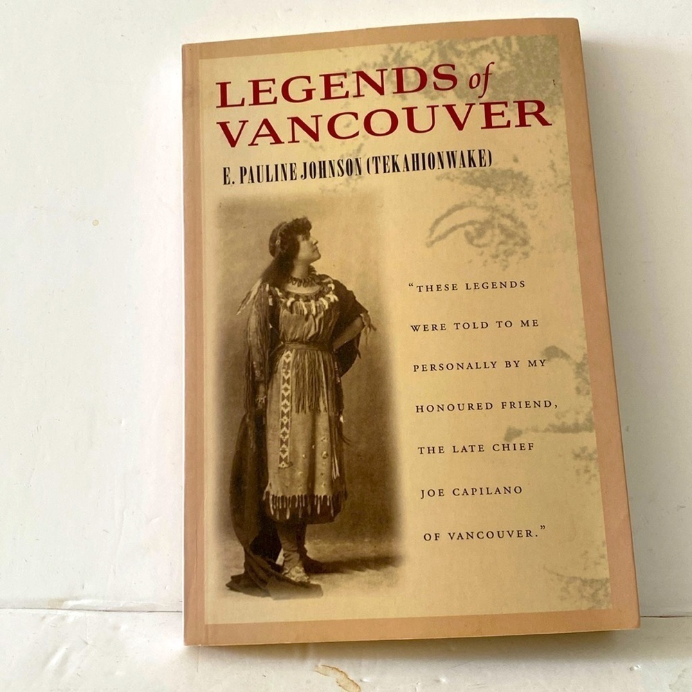 Legends of Vancouver book by Pauline Johnson